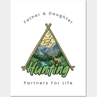 Father And Daughter Hunting Partners For Life Posters and Art